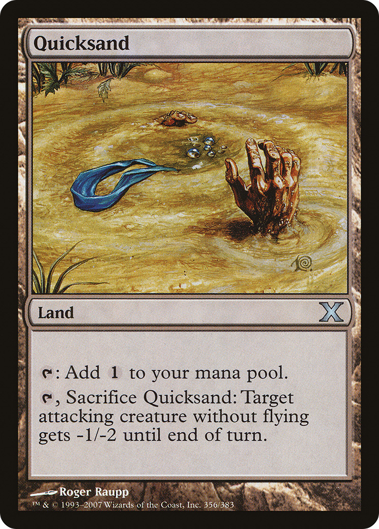 Quicksand (10E-356) - Tenth Edition Foil - Premium MTG Single from Wizards of the Coast - Just $0.13! Shop now at Game Crave Tournament Store