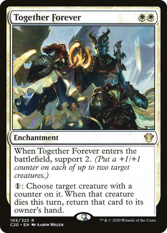 Together Forever (C20-105) - Commander 2020 - Premium MTG Single from Wizards of the Coast - Just $0.08! Shop now at Game Crave Tournament Store