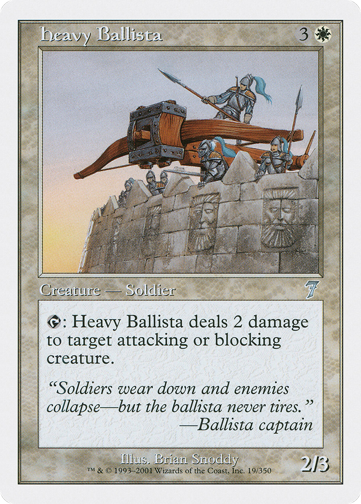 Heavy Ballista (7ED-019) - Seventh Edition - Premium MTG Single from Wizards of the Coast - Just $0.08! Shop now at Game Crave Tournament Store