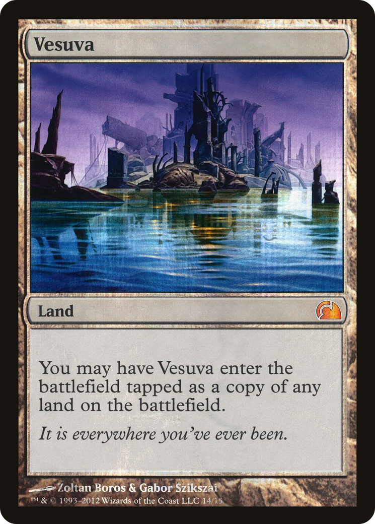 Vesuva (V12-014) - From the Vault: Realms Foil - Premium MTG Single from Wizards of the Coast - Just $2.81! Shop now at Game Crave Tournament Store