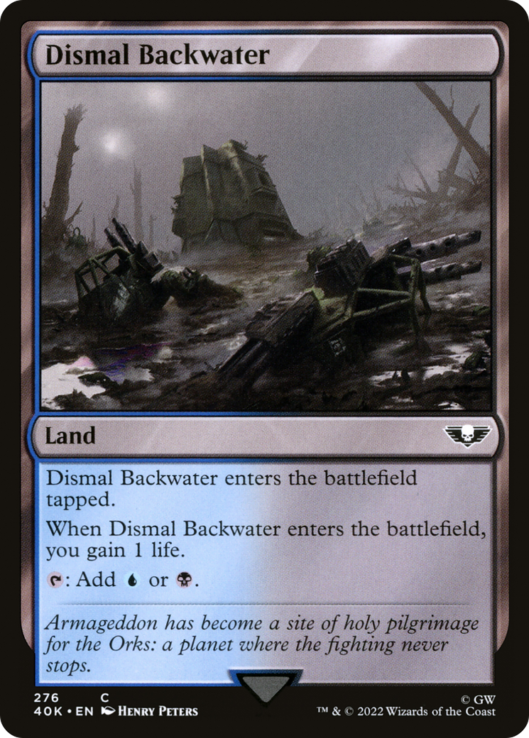 Dismal Backwater (40K-276) - Warhammer 40,000 Commander - Premium MTG Single from Wizards of the Coast - Just $0.08! Shop now at Game Crave Tournament Store