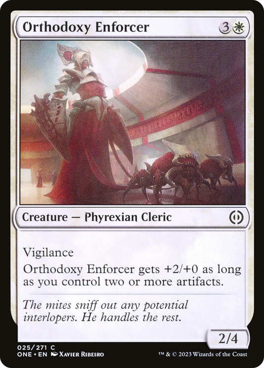 Orthodoxy Enforcer (ONE-025) - Phyrexia: All Will Be One - Premium MTG Single from Wizards of the Coast - Just $0.25! Shop now at Game Crave Tournament Store