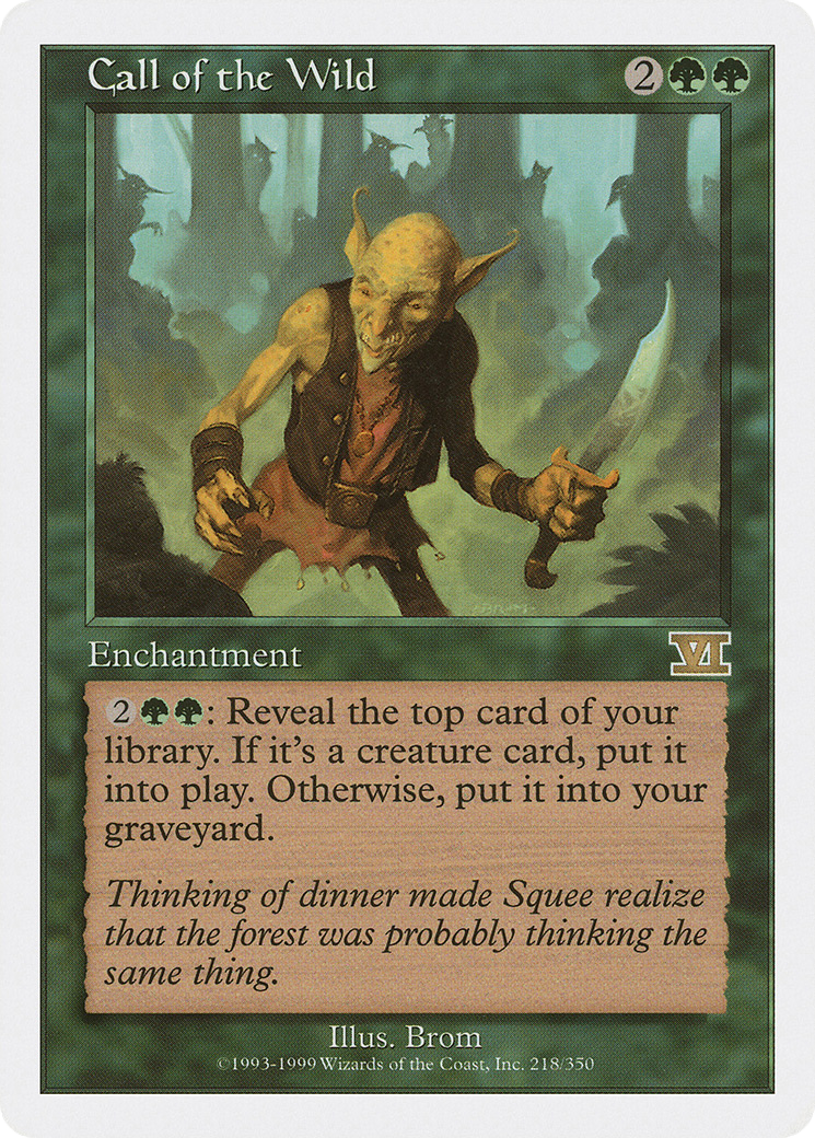 Call of the Wild (6ED-218) - Classic Sixth Edition - Premium MTG Single from Wizards of the Coast - Just $0.09! Shop now at Game Crave Tournament Store