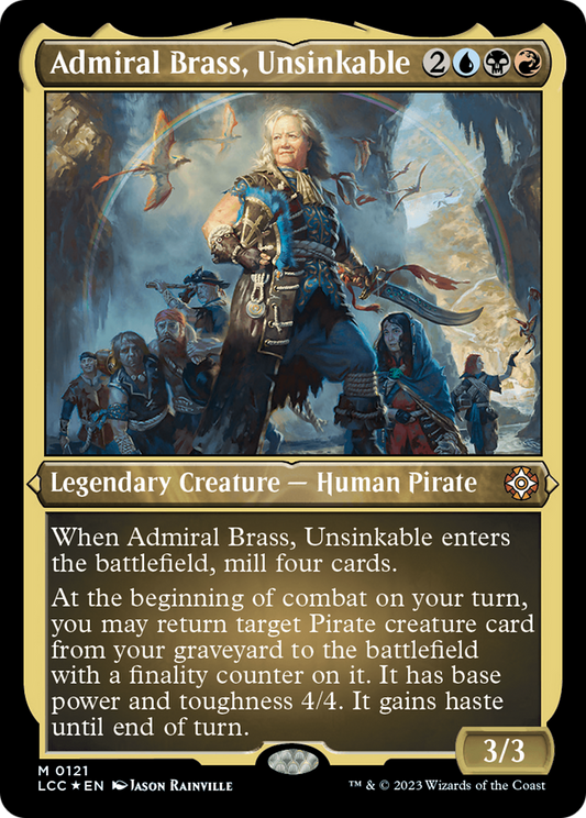 Admiral Brass, Unsinkable (LCC-121) - The Lost Caverns of Ixalan Commander Etched Foil - Premium MTG Single from Wizards of the Coast - Just $0.08! Shop now at Game Crave Tournament Store