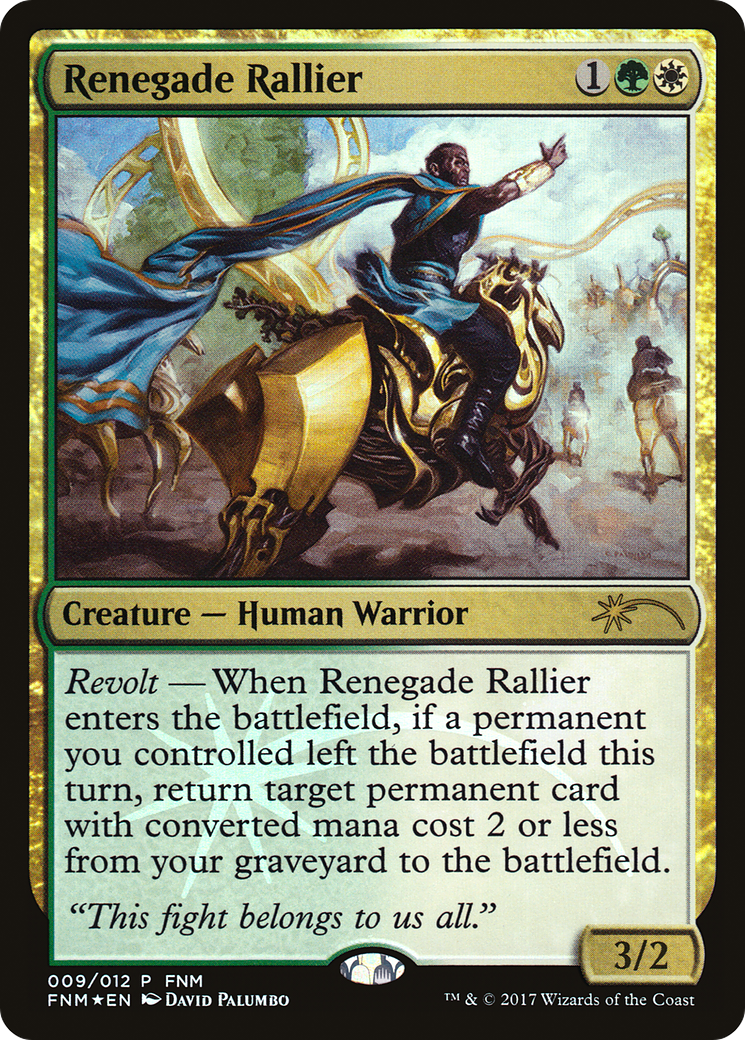 Renegade Rallier (F17-009) - Friday Night Magic 2017 Foil - Premium MTG Single from Wizards of the Coast - Just $0.37! Shop now at Game Crave Tournament Store