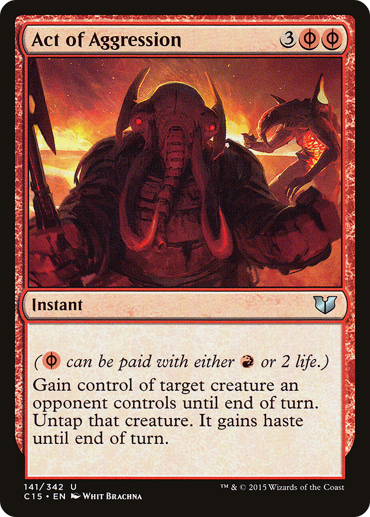 Act of Aggression (C15-141) - Commander 2015 - Premium MTG Single from Wizards of the Coast - Just $0.30! Shop now at Game Crave Tournament Store