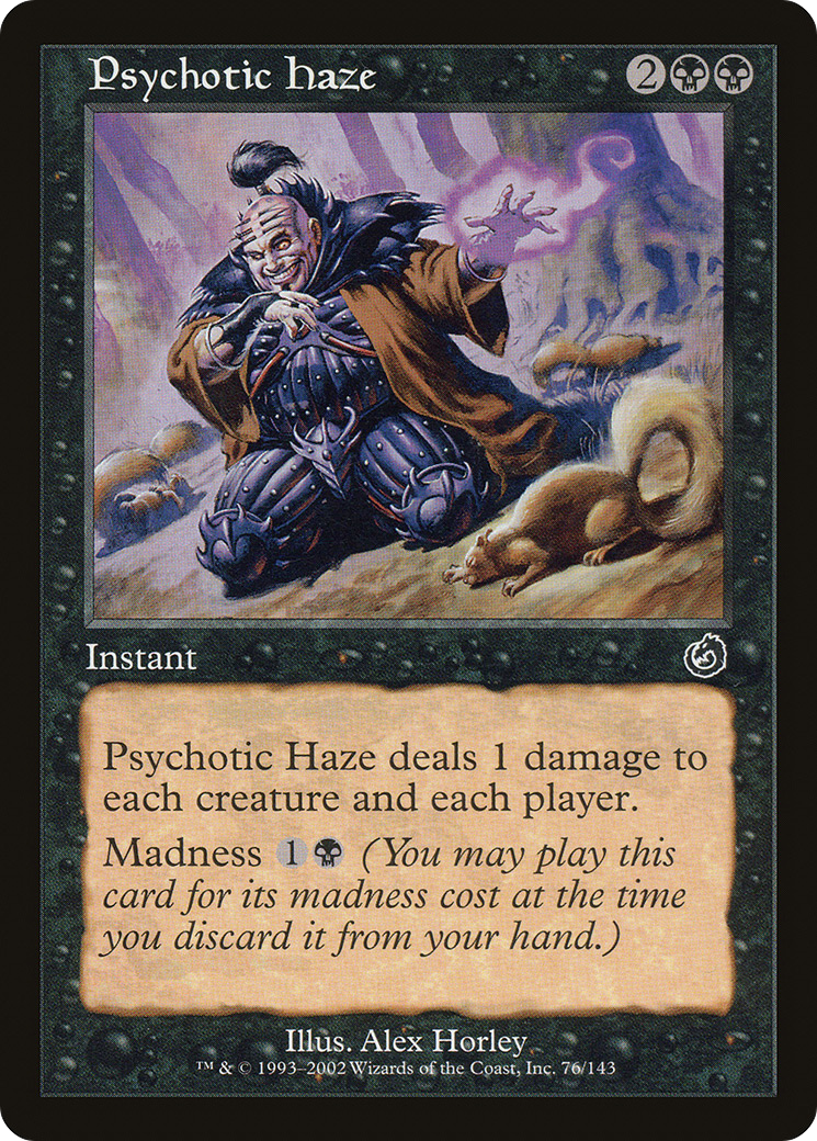 Psychotic Haze (TOR-076) - Torment - Premium MTG Single from Wizards of the Coast - Just $0.25! Shop now at Game Crave Tournament Store