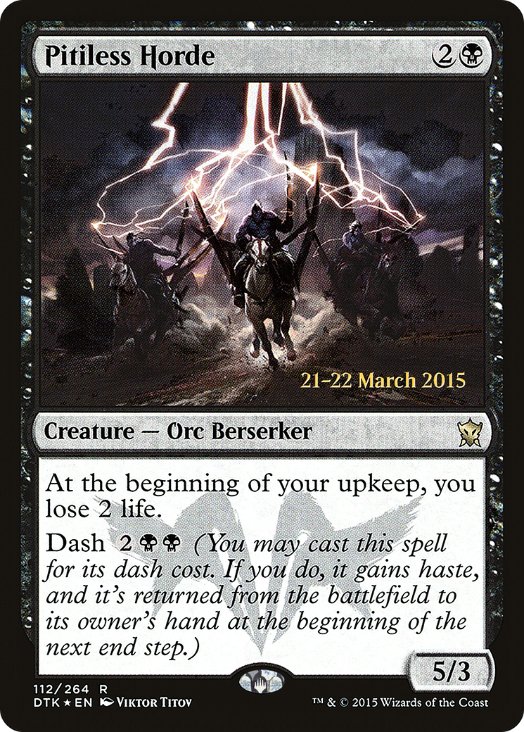 Pitiless Horde (PDTK-112S) - Dragons of Tarkir Promos Foil - Premium MTG Single from Wizards of the Coast - Just $0.11! Shop now at Game Crave Tournament Store