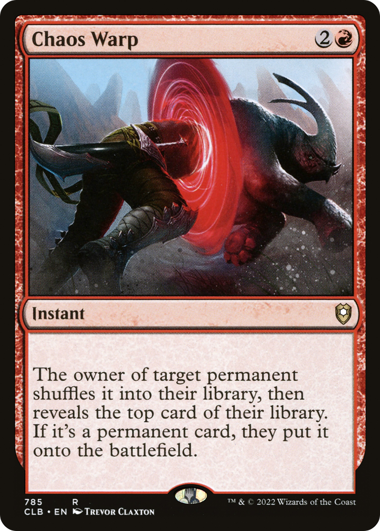 Chaos Warp (CLB-785) - Commander Legends: Battle for Baldur's Gate - Premium MTG Single from Wizards of the Coast - Just $0.74! Shop now at Game Crave Tournament Store
