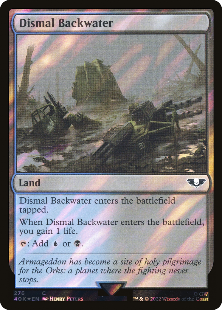Dismal Backwater (40K-276★) - Warhammer 40,000 Commander Foil - Premium MTG Single from Wizards of the Coast - Just $0.08! Shop now at Game Crave Tournament Store