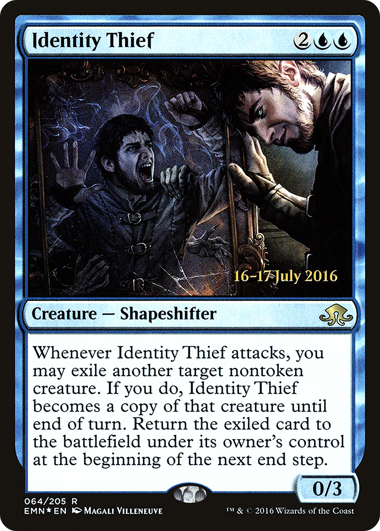 Identity Thief (PEMN-64S) - Eldritch Moon Promos Foil - Premium MTG Single from Wizards of the Coast - Just $0.33! Shop now at Game Crave Tournament Store