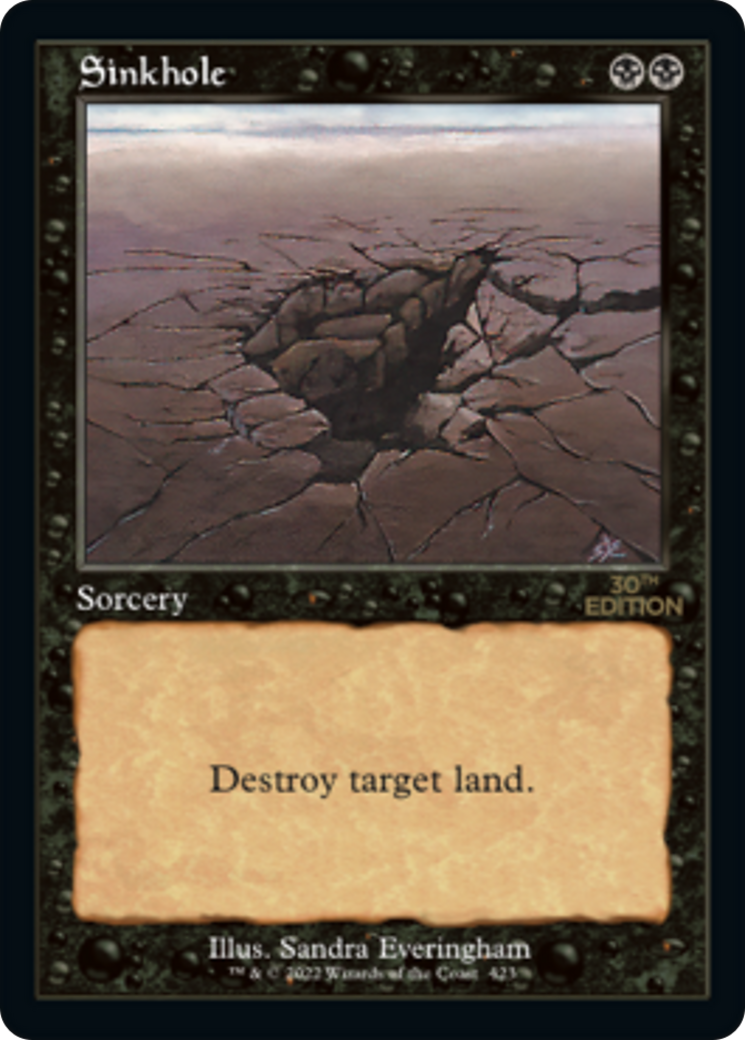 Sinkhole (30A-423) - 30th Anniversary Edition - Premium MTG Single from Wizards of the Coast - Just $48! Shop now at Game Crave Tournament Store