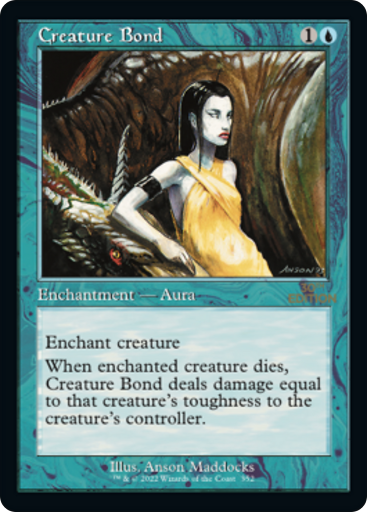 Creature Bond (30A-352) - 30th Anniversary Edition - Premium MTG Single from Wizards of the Coast - Just $0.22! Shop now at Game Crave Tournament Store