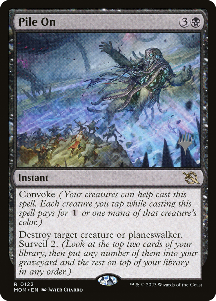 Pile On (PMOM-122P) - March of the Machine Promos - Premium MTG Single from Wizards of the Coast - Just $0.08! Shop now at Game Crave Tournament Store