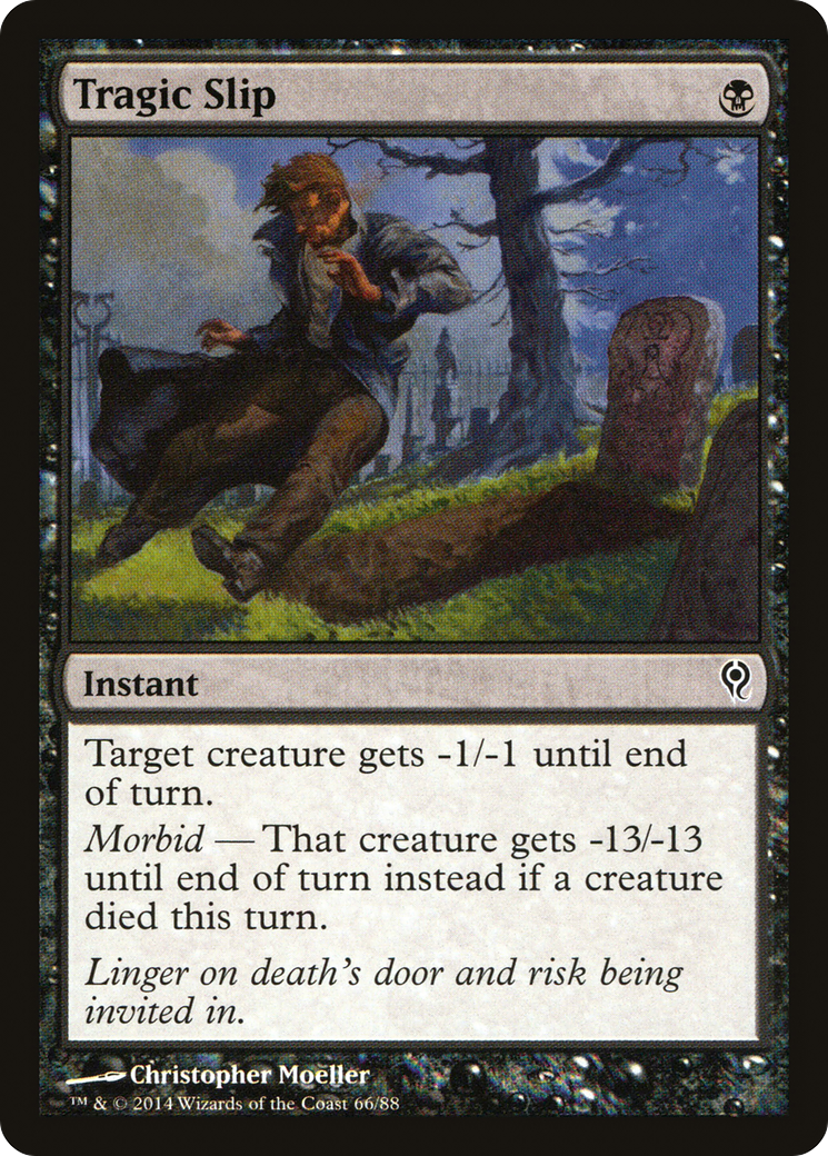 Tragic Slip (DDM-066) - Duel Decks: Jace vs. Vraska - Premium MTG Single from Wizards of the Coast - Just $0.08! Shop now at Game Crave Tournament Store