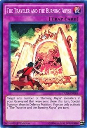 The Traveler and the Burning Abyss (DUEA-EN086) - Duelist Alliance 1st Edition - Premium Yugioh Single from Konami - Just $0.27! Shop now at Game Crave Tournament Store