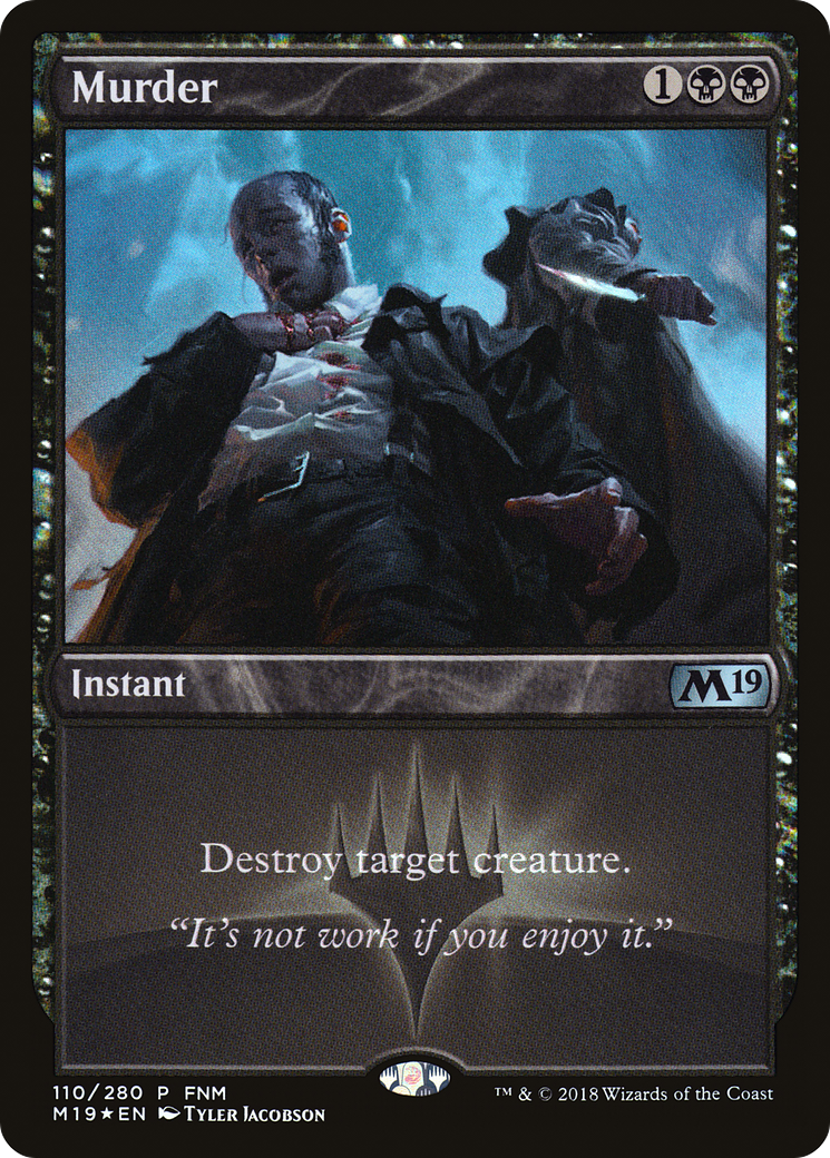Murder (PM19-110) - Core Set 2019 Promos Foil - Premium MTG Single from Wizards of the Coast - Just $0.12! Shop now at Game Crave Tournament Store