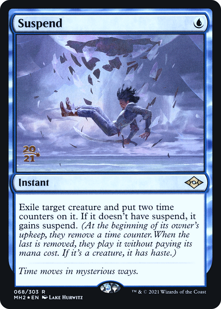 Suspend (PMH2-68S) - Modern Horizons 2 Promos Foil - Premium MTG Single from Wizards of the Coast - Just $0.27! Shop now at Game Crave Tournament Store