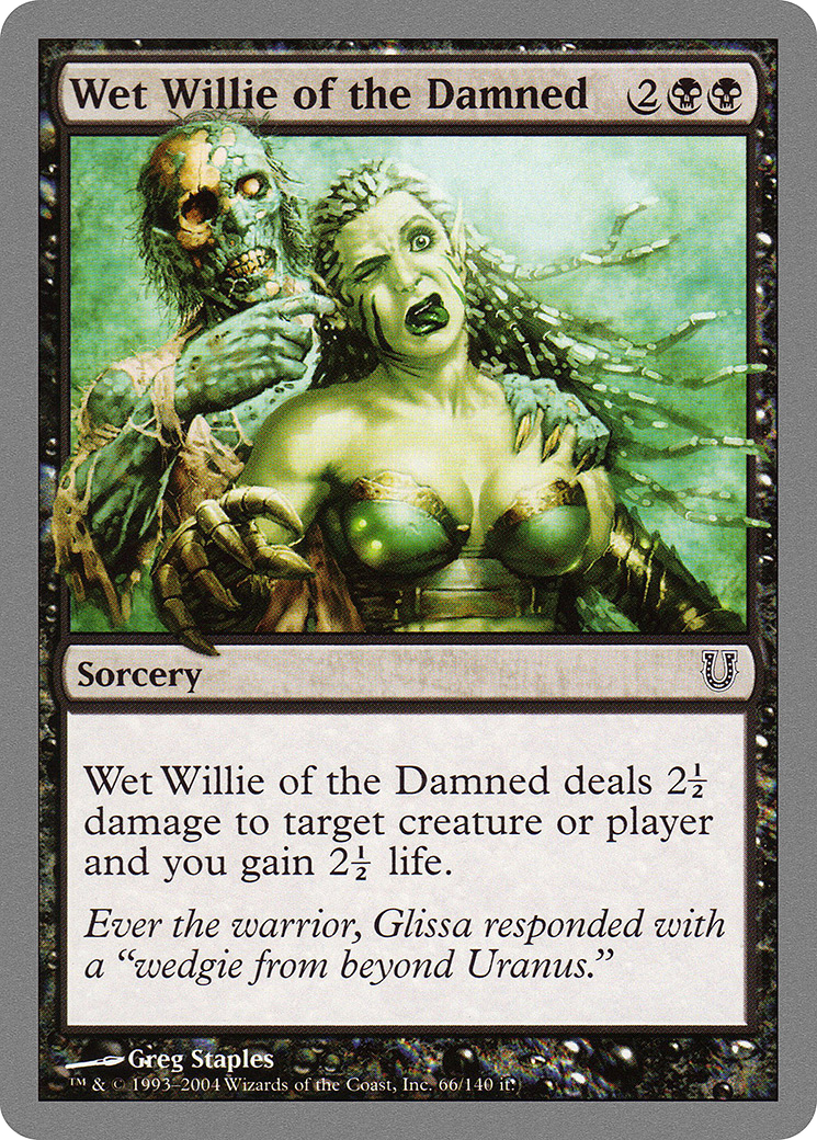 Wet Willie of the Damned (UNH-066) - Unhinged Foil - Premium MTG Single from Wizards of the Coast - Just $2.70! Shop now at Game Crave Tournament Store