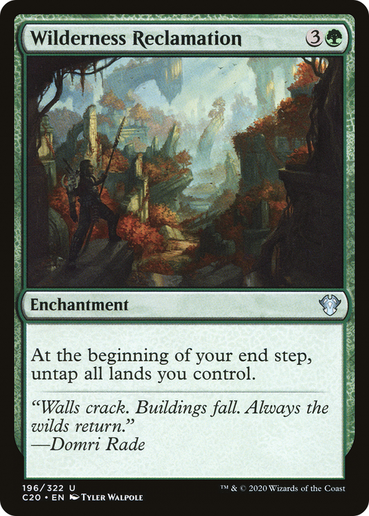 Wilderness Reclamation (C20-196) - Commander 2020 - Premium MTG Single from Wizards of the Coast - Just $0.08! Shop now at Game Crave Tournament Store