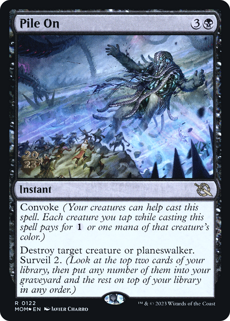 Pile On (PMOM-122S) - March of the Machine Promos Foil - Premium MTG Single from Wizards of the Coast - Just $0.11! Shop now at Game Crave Tournament Store