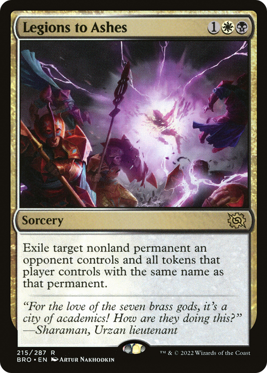 Legions to Ashes (BRO-215) - The Brothers' War Foil - Premium MTG Single from Wizards of the Coast - Just $0.08! Shop now at Game Crave Tournament Store
