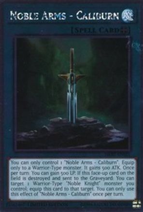Noble Arms - Caliburn (NKRT-EN021) - Noble Knights of the Round Table Box Set Limited - Premium Yugioh Single from Konami - Just $0.25! Shop now at Game Crave Tournament Store