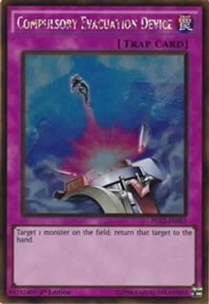 Compulsory Evacuation Device (PGL2-EN065) - Premium Gold: Return of the Bling 1st Edition - Premium Yugioh Single from Konami - Just $0.53! Shop now at Game Crave Tournament Store