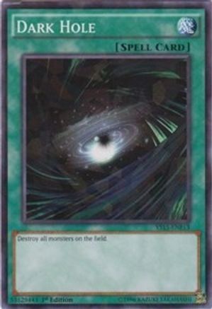 Dark Hole (Shatterfoil) (YS15-ENF13) - Starter Deck: Saber Force 1st Edition - Premium Yugioh Single from Konami - Just $0.30! Shop now at Game Crave Tournament Store