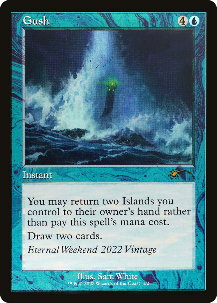 Gush (PEWK-001) - Eternal Weekend 2022 - Premium MTG Single from Wizards of the Coast - Just $0! Shop now at Game Crave Tournament Store