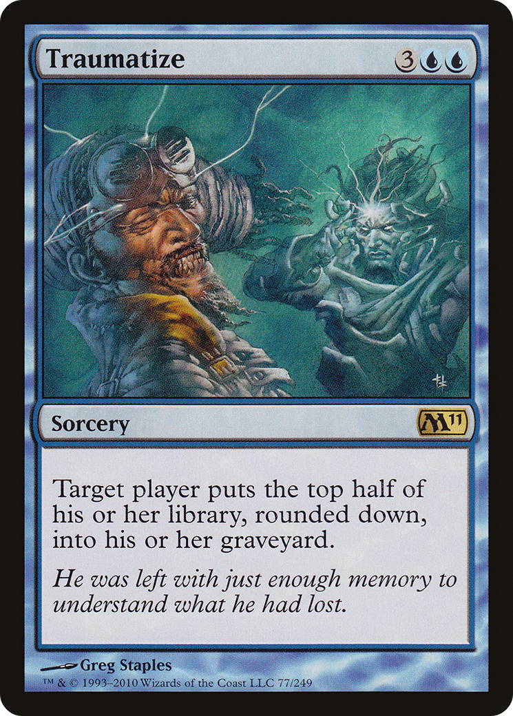 Traumatize (M11-077) - Magic 2011 Foil - Premium MTG Single from Wizards of the Coast - Just $5.36! Shop now at Game Crave Tournament Store