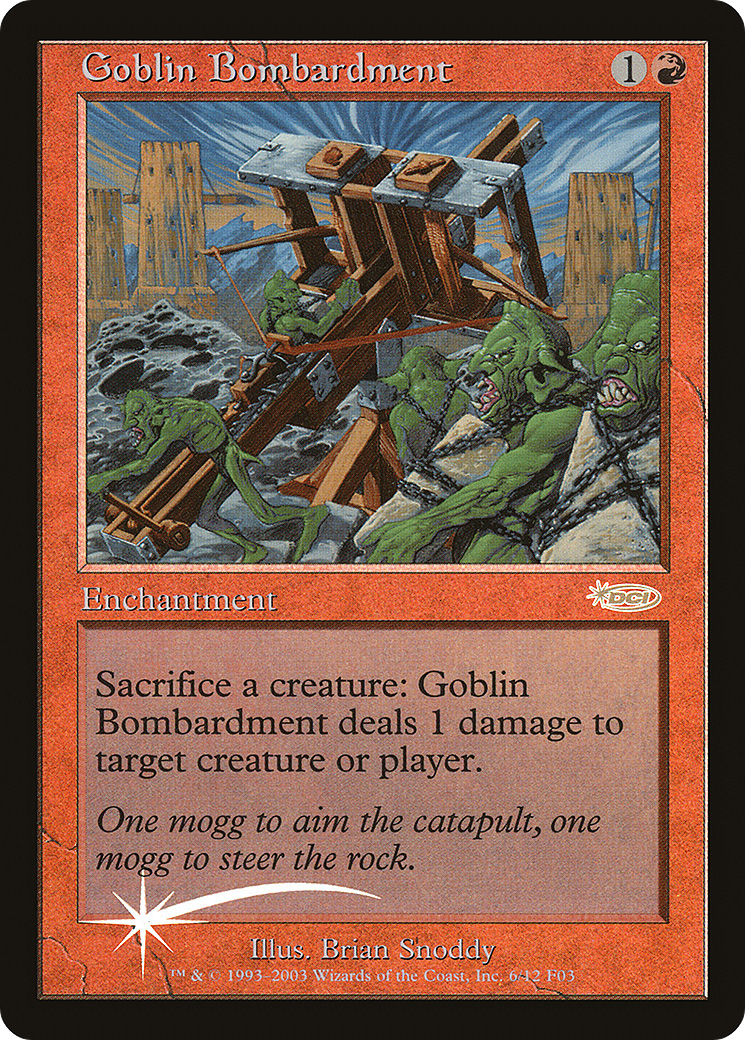 Goblin Bombardment (F03-006) - Friday Night Magic 2003 Foil - Premium MTG Single from Wizards of the Coast - Just $13! Shop now at Game Crave Tournament Store