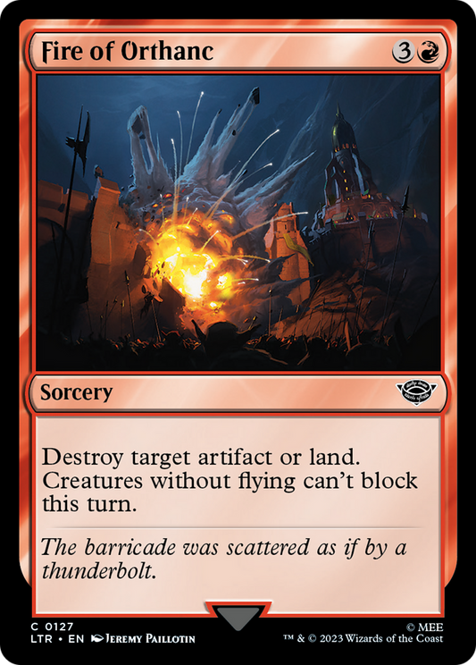 Fire of Orthanc (LTR-127) - The Lord of the Rings: Tales of Middle-earth - Premium MTG Single from Wizards of the Coast - Just $0.13! Shop now at Game Crave Tournament Store