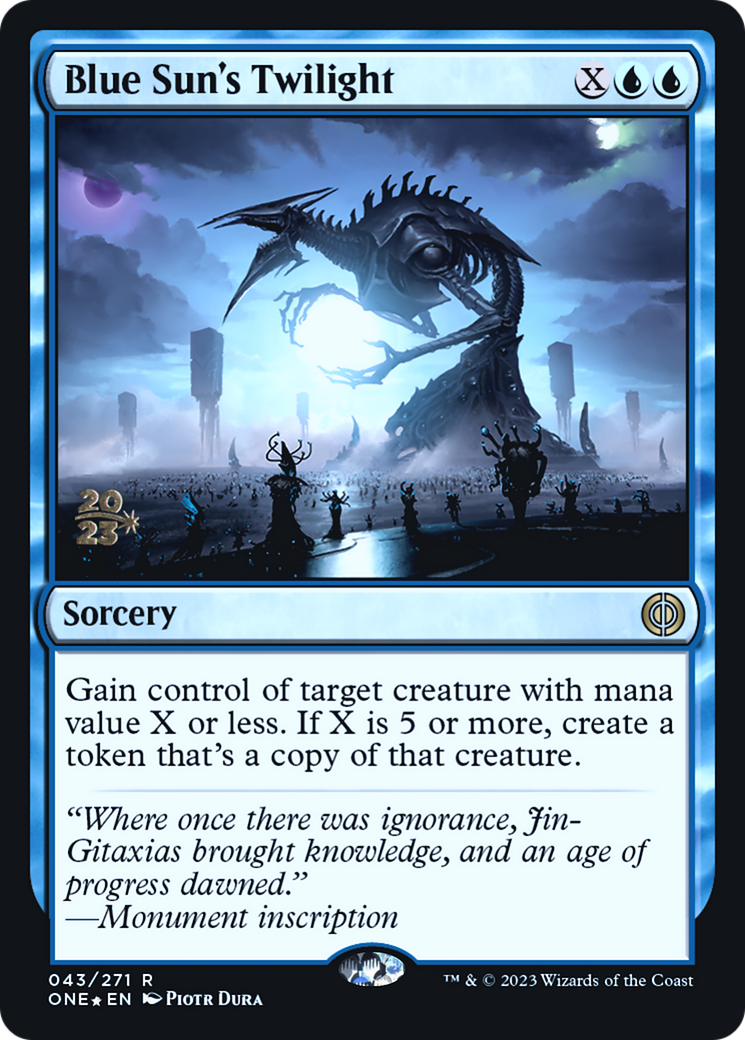 Blue Sun's Twilight (PONE-43S) - Phyrexia: All Will Be One Promos Foil - Premium MTG Single from Wizards of the Coast - Just $0.26! Shop now at Game Crave Tournament Store
