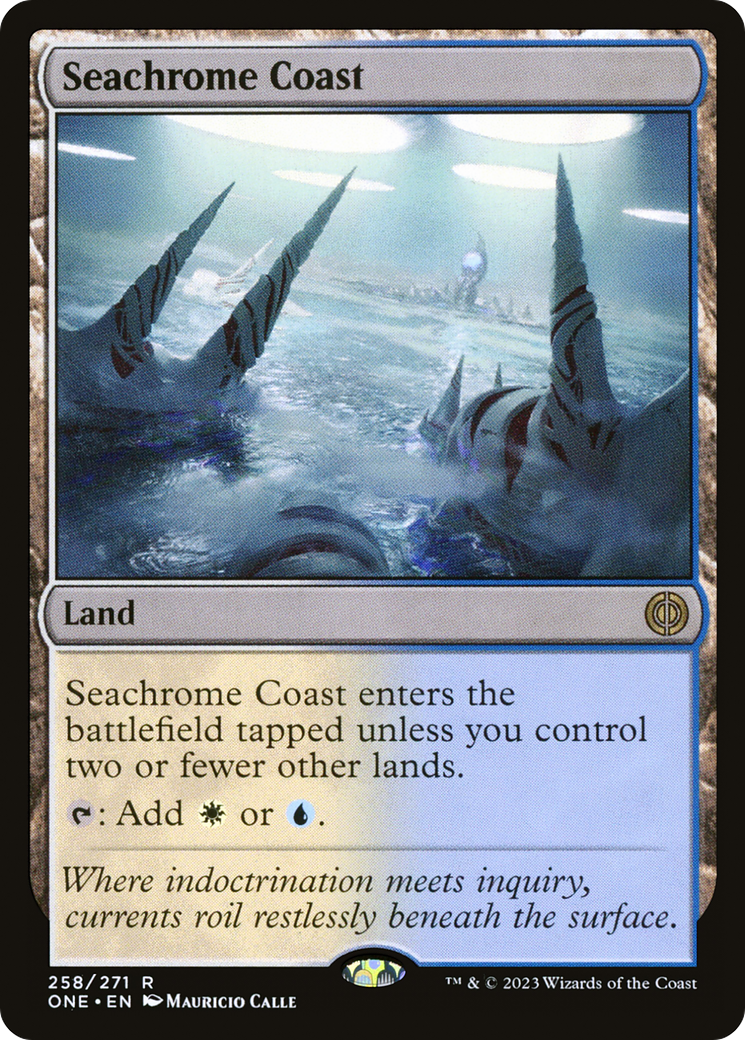 Seachrome Coast (ONE-258) - Phyrexia: All Will Be One - Premium MTG Single from Wizards of the Coast - Just $2.14! Shop now at Game Crave Tournament Store