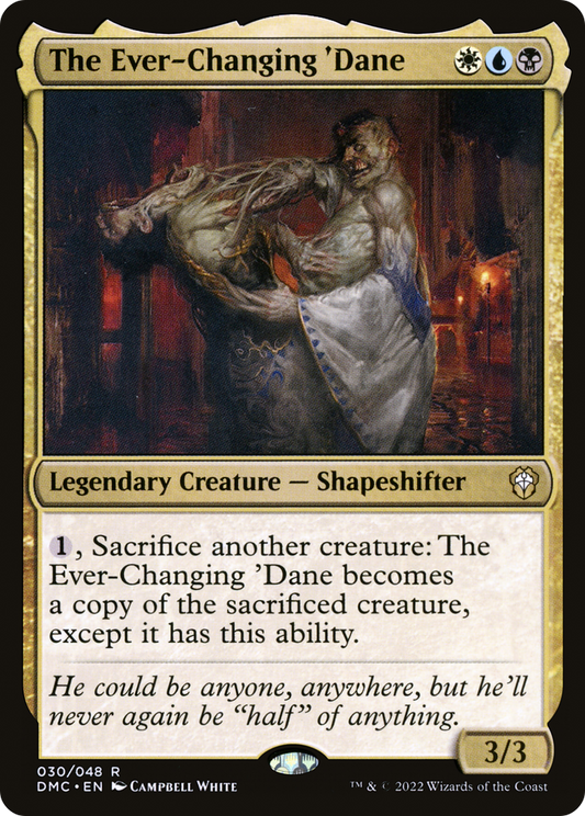 The Ever-Changing 'Dane (DMC-030) - Dominaria United Commander - Premium MTG Single from Wizards of the Coast - Just $0.08! Shop now at Game Crave Tournament Store