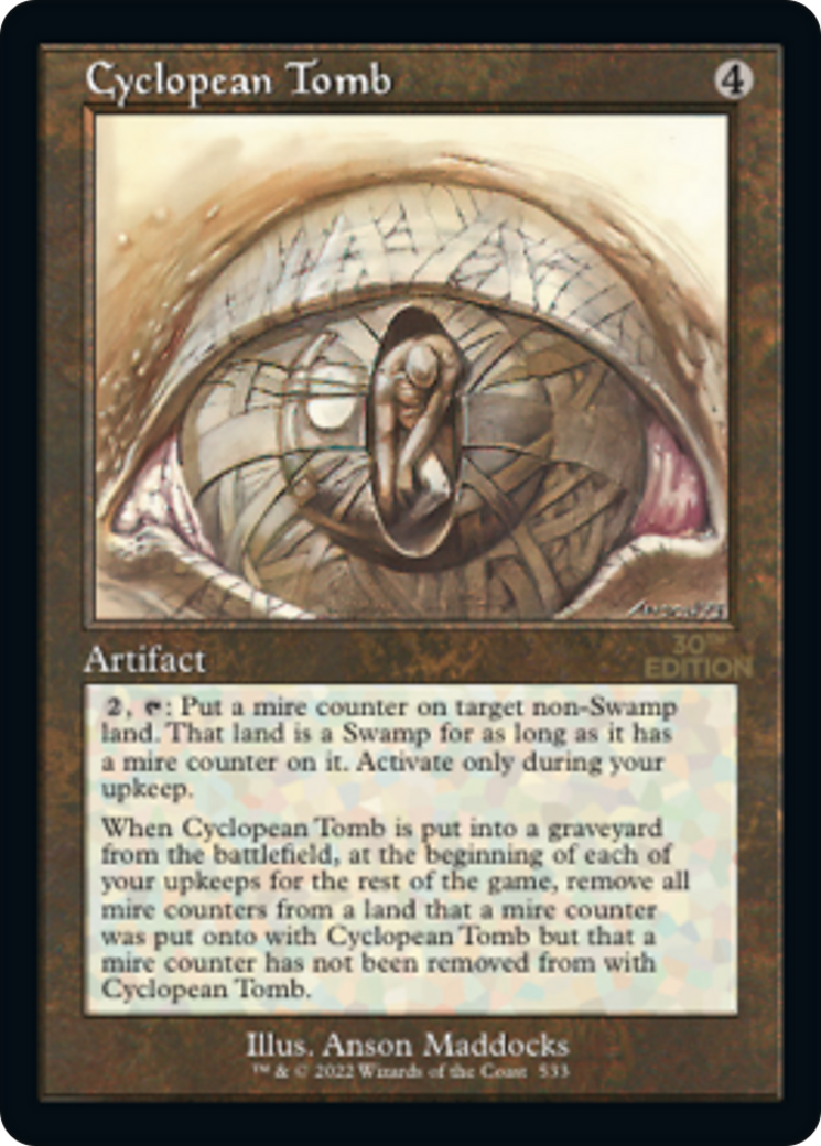 Cyclopean Tomb (30A-533) - 30th Anniversary Edition - Premium MTG Single from Wizards of the Coast - Just $0! Shop now at Game Crave Tournament Store