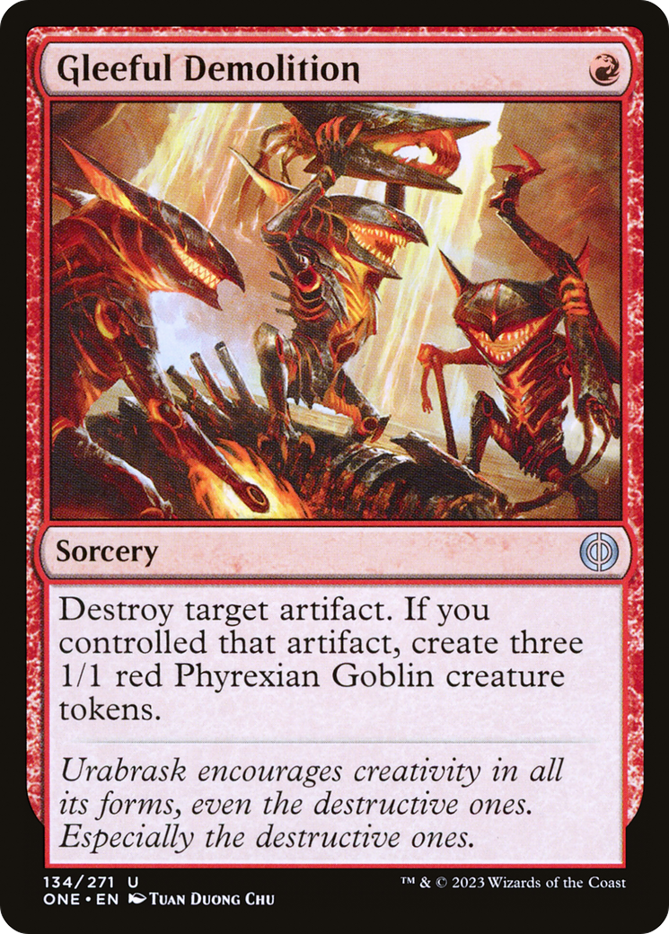 Gleeful Demolition (ONE-134) - Phyrexia: All Will Be One - Premium MTG Single from Wizards of the Coast - Just $0.08! Shop now at Game Crave Tournament Store