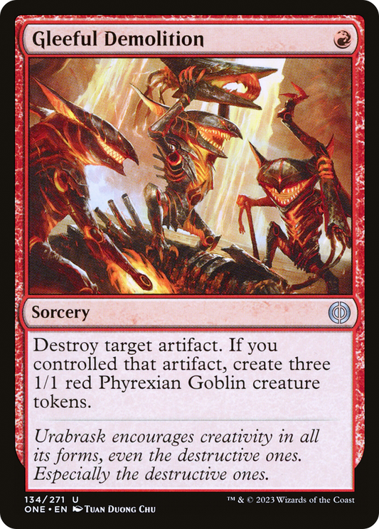 Gleeful Demolition (ONE-134) - Phyrexia: All Will Be One Foil - Premium MTG Single from Wizards of the Coast - Just $0.09! Shop now at Game Crave Tournament Store
