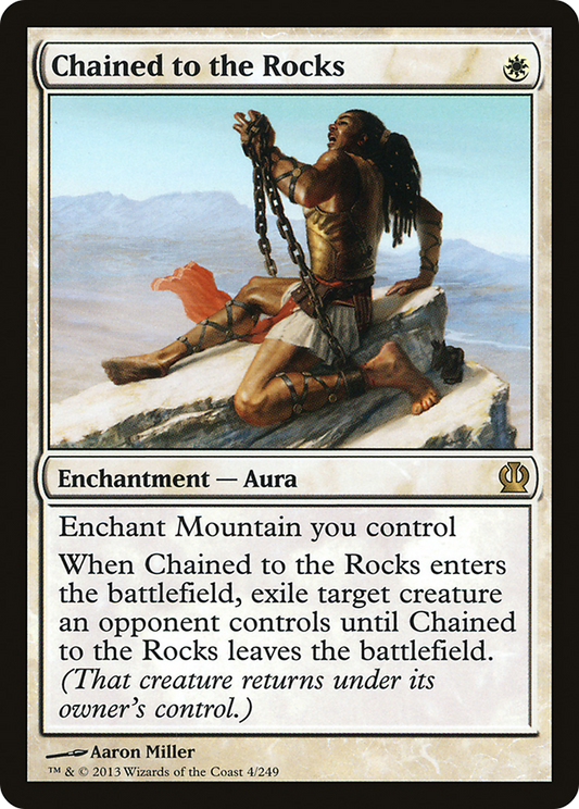 Chained to the Rocks (THS-004) - Theros - Premium MTG Single from Wizards of the Coast - Just $0.19! Shop now at Game Crave Tournament Store
