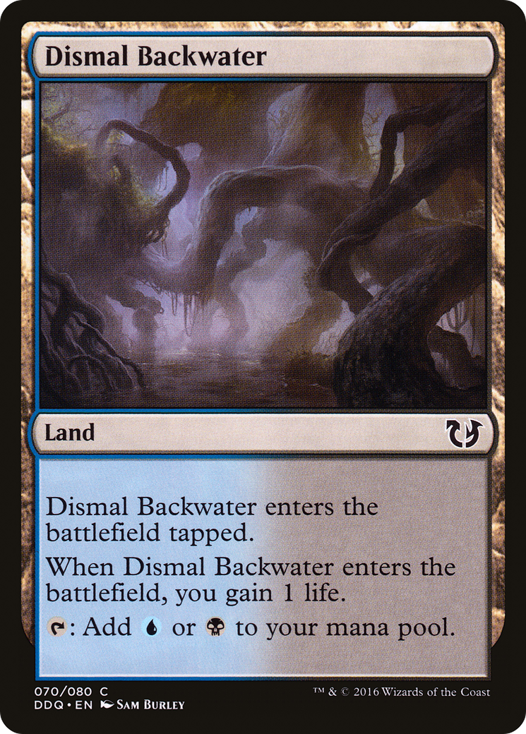 Dismal Backwater (DDQ-070) - Duel Decks: Blessed vs. Cursed - Premium MTG Single from Wizards of the Coast - Just $0.08! Shop now at Game Crave Tournament Store