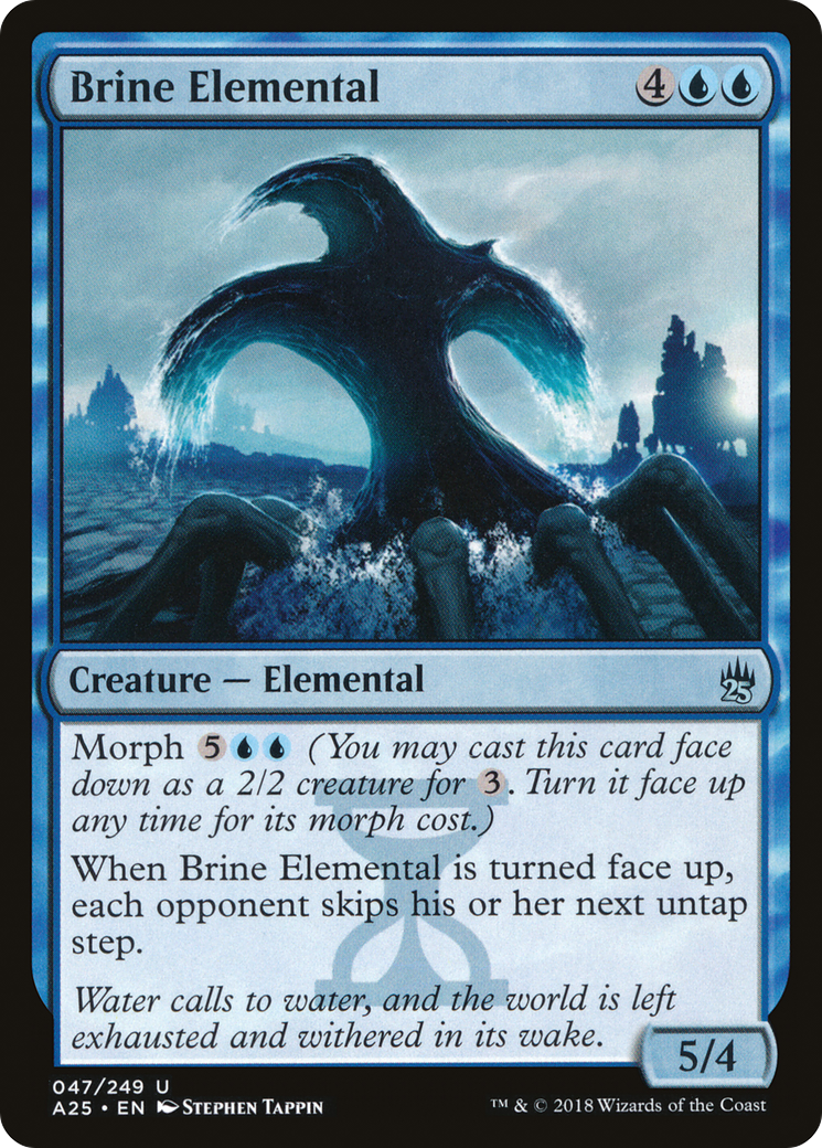 Brine Elemental (A25-047) - Masters 25 Foil - Premium MTG Single from Wizards of the Coast - Just $0.14! Shop now at Game Crave Tournament Store