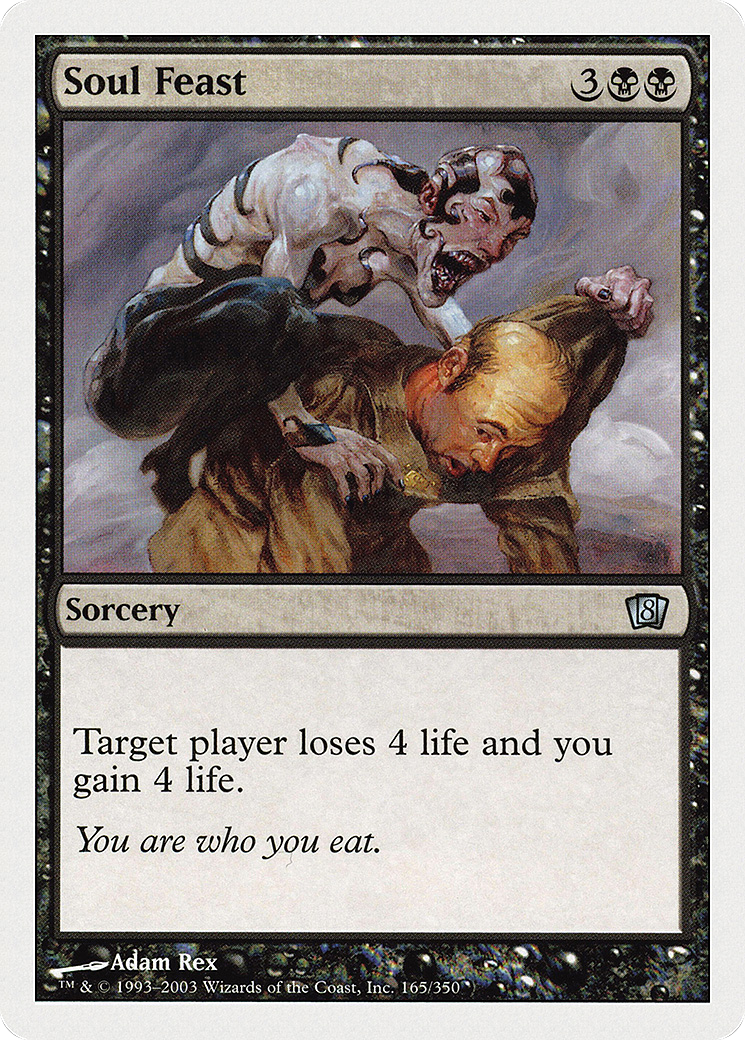 Soul Feast (8ED-165) - Eighth Edition - Premium MTG Single from Wizards of the Coast - Just $0.25! Shop now at Game Crave Tournament Store