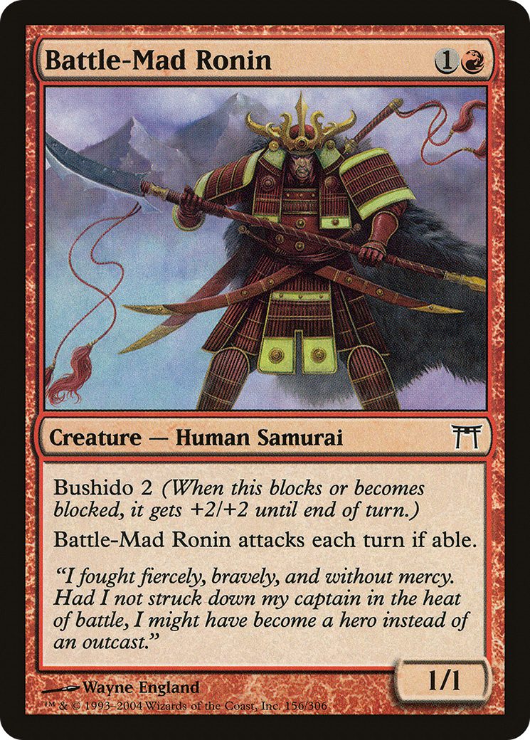 Battle-Mad Ronin (CHK-156) - Champions of Kamigawa - Premium MTG Single from Wizards of the Coast - Just $0.08! Shop now at Game Crave Tournament Store