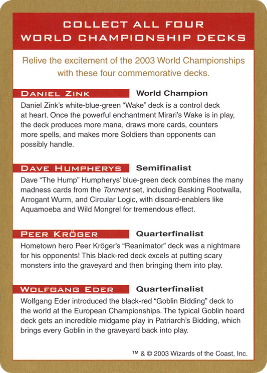 2003 World Championships Ad (WC03-000) - World Championship Decks 2003 - Premium MTG Single from Wizards of the Coast - Just $0.08! Shop now at Game Crave Tournament Store