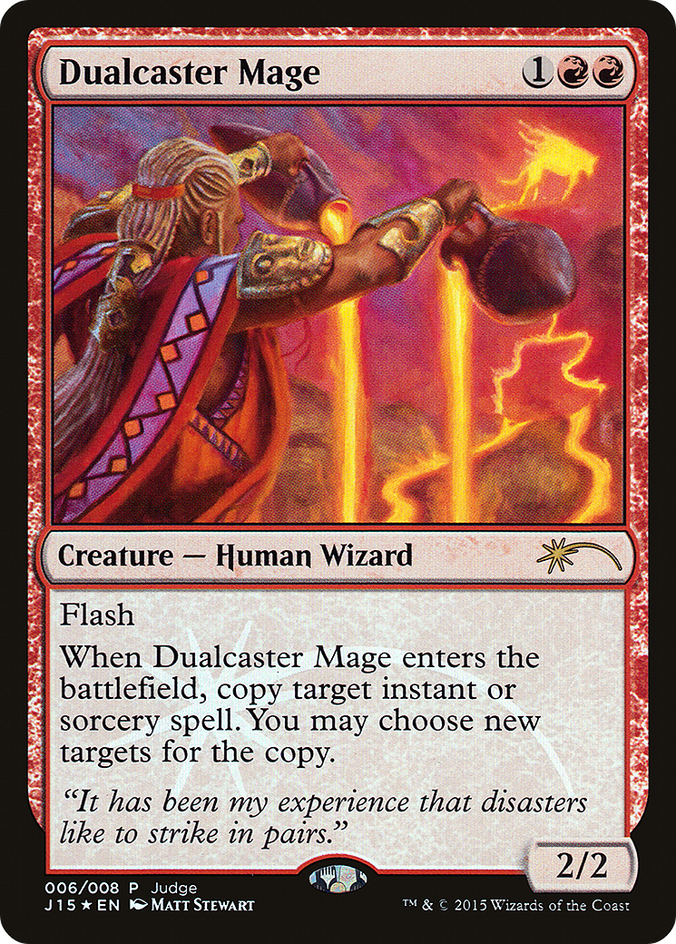 Dualcaster Mage (J15-006) - Judge Gift Cards 2015 Foil - Premium MTG Single from Wizards of the Coast - Just $9.47! Shop now at Game Crave Tournament Store
