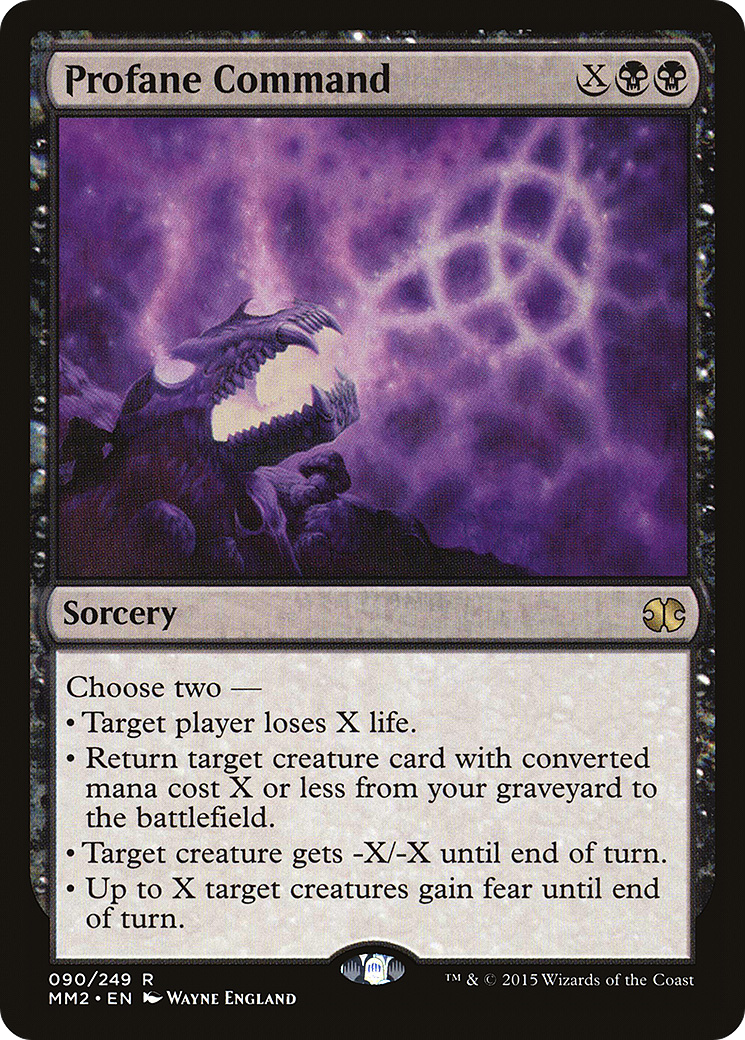 Profane Command (MM2-090) - Modern Masters 2015 Foil - Premium MTG Single from Wizards of the Coast - Just $2.58! Shop now at Game Crave Tournament Store