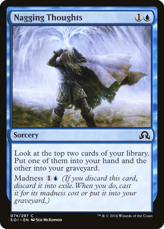 Nagging Thoughts (SOI-074) - Shadows over Innistrad - Premium MTG Single from Wizards of the Coast - Just $0.08! Shop now at Game Crave Tournament Store