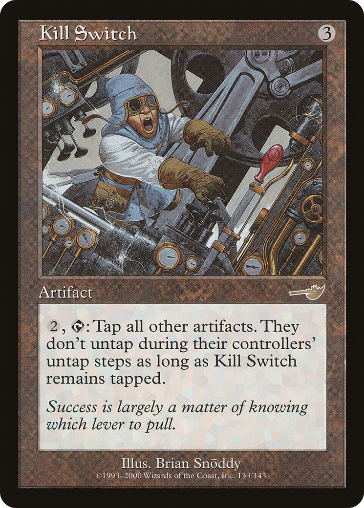Kill Switch (NEM-133) - Nemesis Foil - Premium MTG Single from Wizards of the Coast - Just $21.47! Shop now at Game Crave Tournament Store