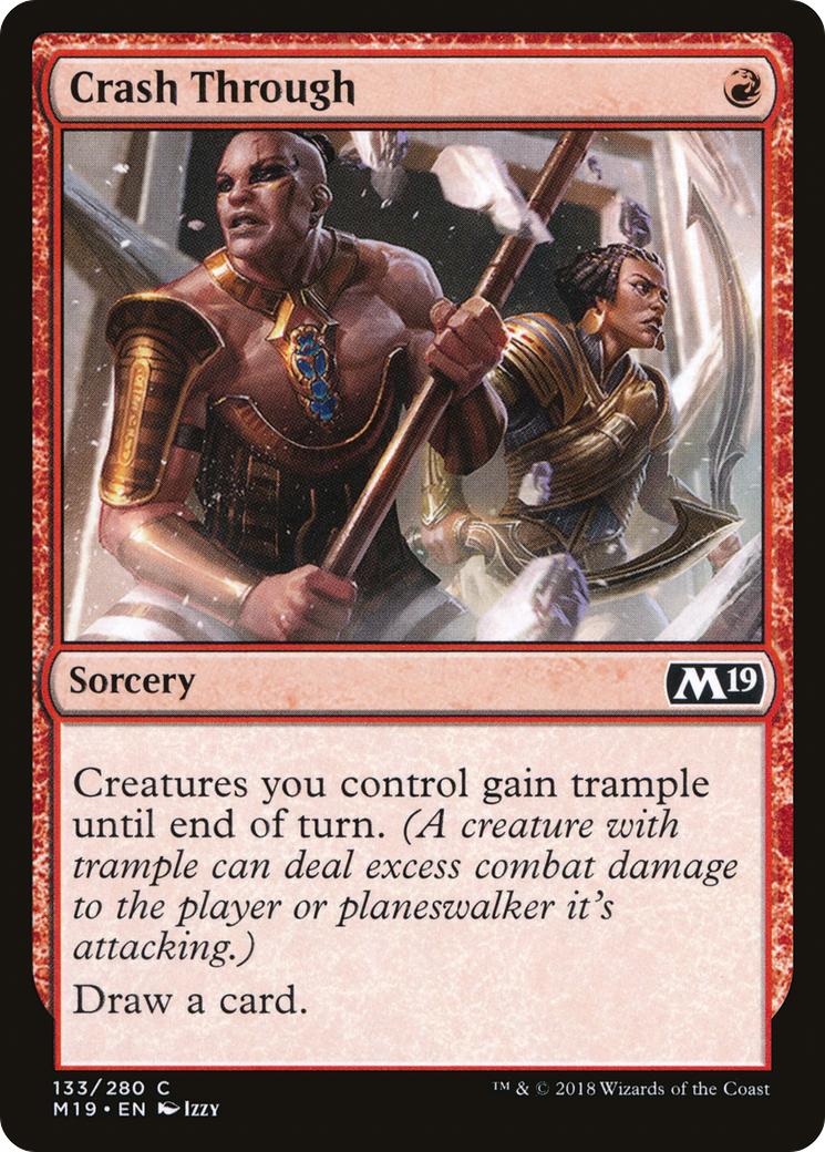 Crash Through (M19-133) - Core Set 2019 - Premium MTG Single from Wizards of the Coast - Just $0.08! Shop now at Game Crave Tournament Store